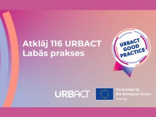 Iepazīsties ar 116 jaunākajām URBACT Labajām praksēm!